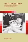 The Managed Hand: Race, Gender, and the Body in Beauty Service Work