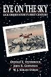 Eye on the Sky: Lick Observatory's First Century