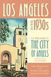 Los Angeles: A Guide to the City and its Environs
