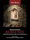 Finest Wines of Burgundy: A Guide to the Best Producers of the CT-D'Or and Their Wines