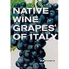 Native Wine Grapes of Italy