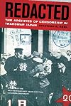Redacted: The Archives of Censorship in Transwar Japan