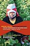 Fresh fruit, broken bodies : migrant farmworkers in the United States