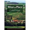 Wine and Place: A Terroir Reader