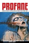 Profane: Sacrilegious Expression in a Multicultural Age