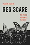 Red Scare: The State's Indigenous Terrorist