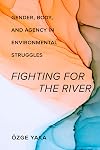 Fighting for the River