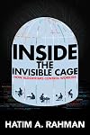 Inside the Invisible Cage: How Algorithms Control Workers