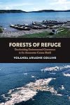 Forests of Refuge: Decolonizing Environmental Governance in the Amazonian Guiana Shield