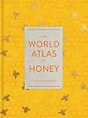 The World Atlas of Honey (English Edition)