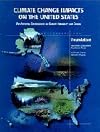 Climate Change Impacts on the United States - Foundation Report: The Potential Consequences of Climate Variability and Change