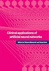 Clinical Applications of Artificial Neural Networks