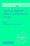 Topics on Riemann Surfaces and Fuchsian Groups (London Mathematical Society Lecture Note Series, Vol. 287) (London Mathematical Society Lecture Note Series, Series Number 287)