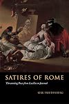 Satires of Rome: Threatening Poses from Lucilius to Juvenal