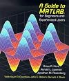 A Guide to MATLAB: For Beginners and Experienced Users