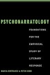 Psychonarratology: Foundations for the Empirical Study of Literary Response