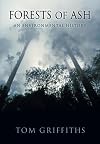 Forests of Ash: An Environmental History