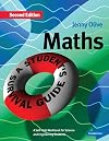 Maths: A Student's Survival Guide: A Self-Help Workbook for Science and Engineering Students