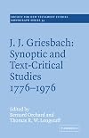 J. J. Griesbach, synoptic and text critical studies, 1776-1976