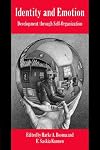 Identity and Emotion: Development Through Self-Organization (Studies in Emotion and Social Interaction)