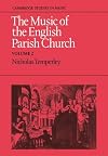 The Music of the English Parish Church, Volume 2
