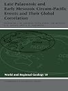 Late Palaeozoic and Early Mesozoic Circum-Pacific Events and their Global Correlation (World and Regional Geology, Series Number 10)