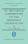 An Historical Commentary on the Hellenica Oxyrhynchia