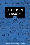 Chopin Studies 2 (Cambridge Composer Studies) (Vol 2)