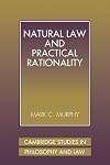 Natural Law and Practical Rationality