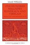 One Hundred Ballades, Rondeaux and Virelais from the Late Middle Ages