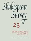 Shakespeare Survey 23: Shakespeare's Language