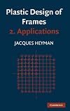 Plastic design of frames. Volume 2, Applications
