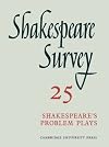 Shakespeare Survey 25: Shakespeare's Problem Plays