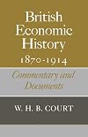 British Economic History 1870-1914.