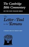 The Letter of Paul to the Romans (Cambridge Bible Commentaries on the New Testament)