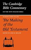The Making of the Old Testament (Cambridge Bible Commentaries on the Old Testament)