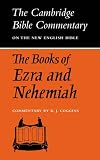 The Books of Ezra and Nehemiah (Cambridge Bible Commentaries on the Old Testament)