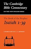 The Book of the Prophet Isaiah, 1-39 (Cambridge Bible Commentaries on the Old Testament) (Chapters 1-39)