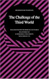 The Challenge of the Third World: The Eddington Memorial Lectures delivered at Cambridge University, November 1974