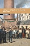 People and Politics in France, 1848-1870