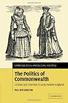 The Politics of Commonwealth: Citizens and Freemen in Early Modern England