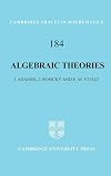 Algebraic Theories: A Categorical Introduction to General Algebra (Cambridge Tracts in Mathematics)