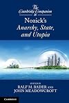 The Cambridge Companion to Nozick's Anarchy, State, and Utopia