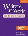 Writers at Work: From Sentence to Paragraph Teacher's Manual