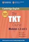 The TKT Course Modules 1, 2 and 3