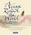 A Voyage round the World: Charles Darwin and the Beagle Collections in the University of Cambridge