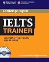 IELTS Trainer Six Practice Tests with Answers and Audio CDs (3) (Authored Practice Tests)