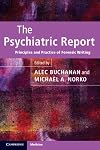 The Psychiatric Report: Principles and Practice of Forensic Writing