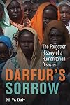 Darfur's Sorrow: The Forgotten History of a Humanitarian Disaster