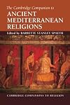 The Cambridge Companion to Ancient Mediterranean Religions